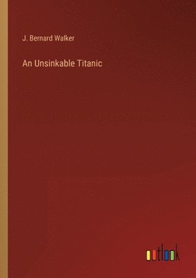 bokomslag An Unsinkable Titanic