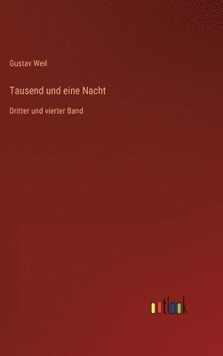 Gustav Weil - Tausend und eine Nacht, Inbunden