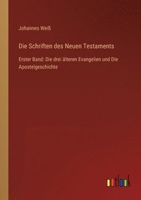 bokomslag Die Schriften des Neuen Testaments