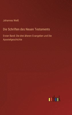 bokomslag Die Schriften des Neuen Testaments