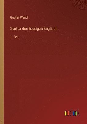 bokomslag Syntax des heutigen Englisch