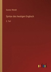 bokomslag Syntax des heutigen Englisch