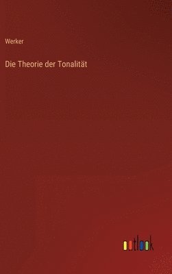 Die Theorie der Tonalitt 1