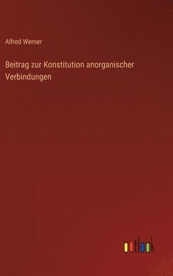 Beitrag zur Konstitution anorganischer Verbindungen