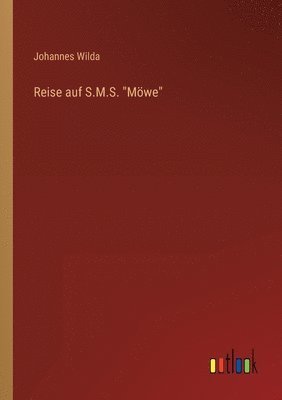 bokomslag Reise auf S.M.S. Möwe