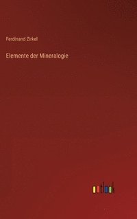 bokomslag Elemente der Mineralogie