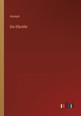 Die Elbzoelle 1