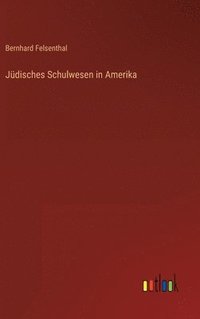 bokomslag Jüdisches Schulwesen in Amerika