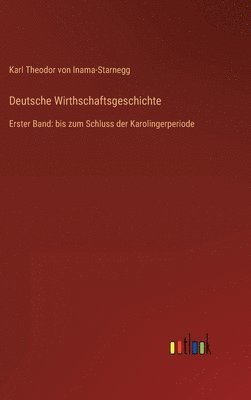 Deutsche Wirthschaftsgeschichte 1