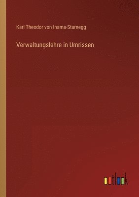 Verwaltungslehre in Umrissen 1