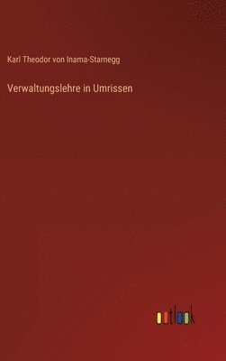 Verwaltungslehre in Umrissen