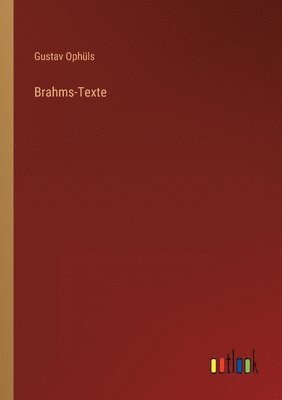 Brahms-Texte 1
