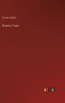 Brahms-Texte 1