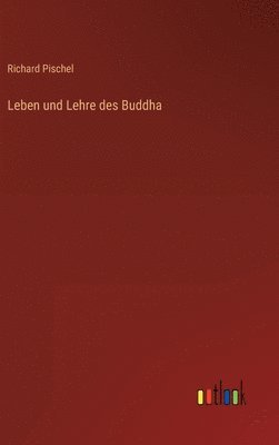 Leben und Lehre des Buddha 1