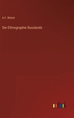 bokomslag Die Ethnographie Russlands