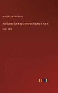 bokomslag Handbuch der mechanischen Wrmetheorie