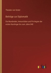 bokomslag Beitrage zur Diplomatik