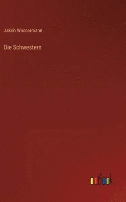 Die Schwestern 1