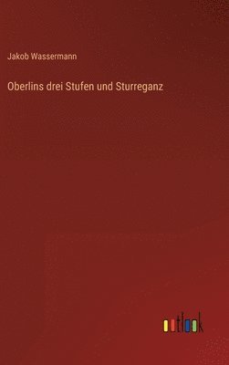 bokomslag Oberlins drei Stufen und Sturreganz