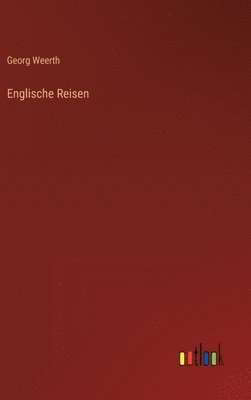 Englische Reisen 1