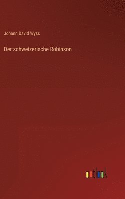 bokomslag Der schweizerische Robinson