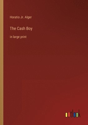 bokomslag The Cash Boy