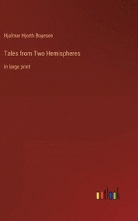 bokomslag Tales from Two Hemispheres