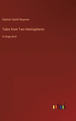 bokomslag Tales from Two Hemispheres