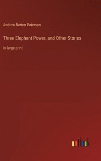 bokomslag Three Elephant Power, and Other Stories