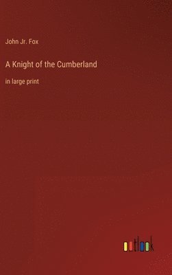 bokomslag Knight of the Cumberland