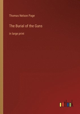 The Burial of the Guns 1