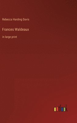 Frances Waldeaux 1