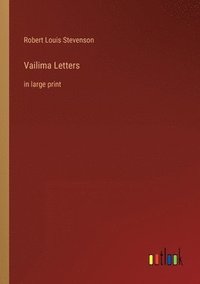 bokomslag Vailima Letters