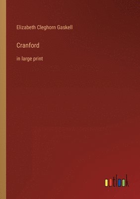 Elizabeth Cleghorn Gaskell - Cranford, Häftad