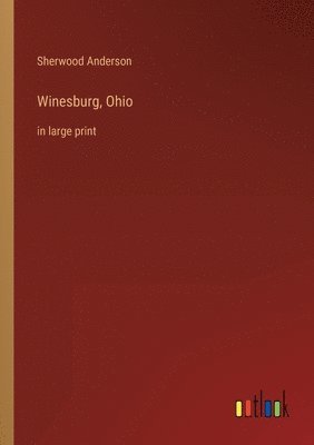 bokomslag Winesburg, Ohio