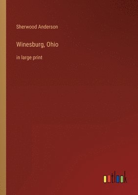 bokomslag Winesburg, Ohio