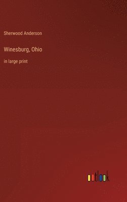 Winesburg, Ohio 1