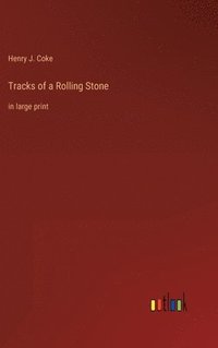 bokomslag Tracks of a Rolling Stone