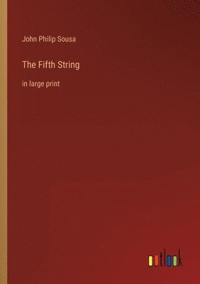 John Philip Sousa - Fifth String, Häftad