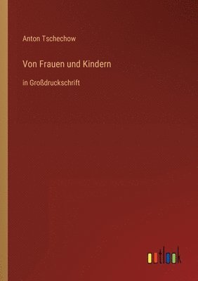 bokomslag Von Frauen und Kindern