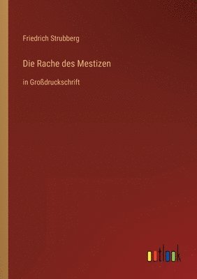 Die Rache des Mestizen 1