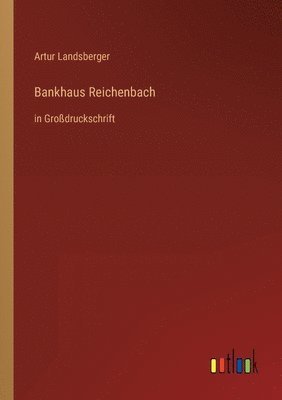 bokomslag Bankhaus Reichenbach