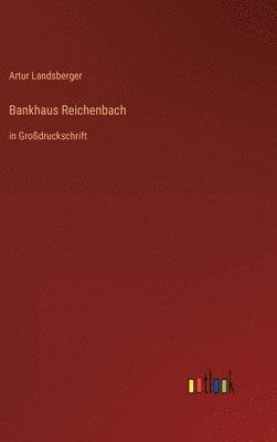 bokomslag Bankhaus Reichenbach