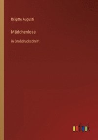 bokomslag Mädchenlose
