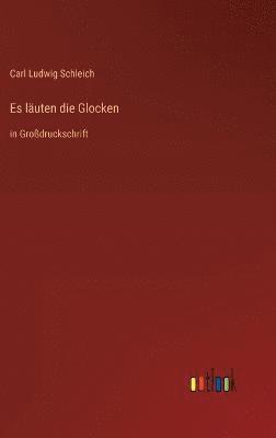 bokomslag Es luten die Glocken