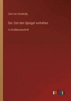 Zeit den Spiegel vorhalten