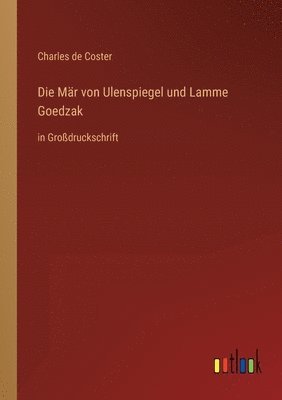 bokomslag Die Mar von Ulenspiegel und Lamme Goedzak