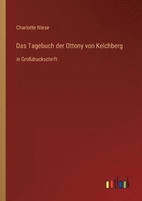 bokomslag Das Tagebuch der Ottony von Kelchberg