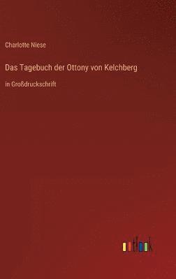 bokomslag Das Tagebuch der Ottony von Kelchberg