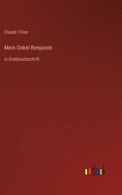 bokomslag Mein Onkel Benjamin